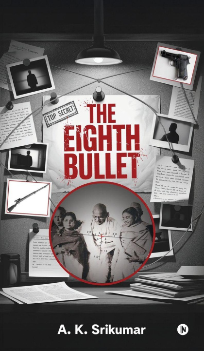 Book The Eighth Bullet A. K. Srikumar