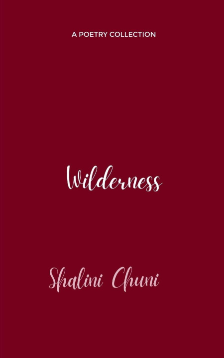 Kniha Wilderness Shalini Chuni