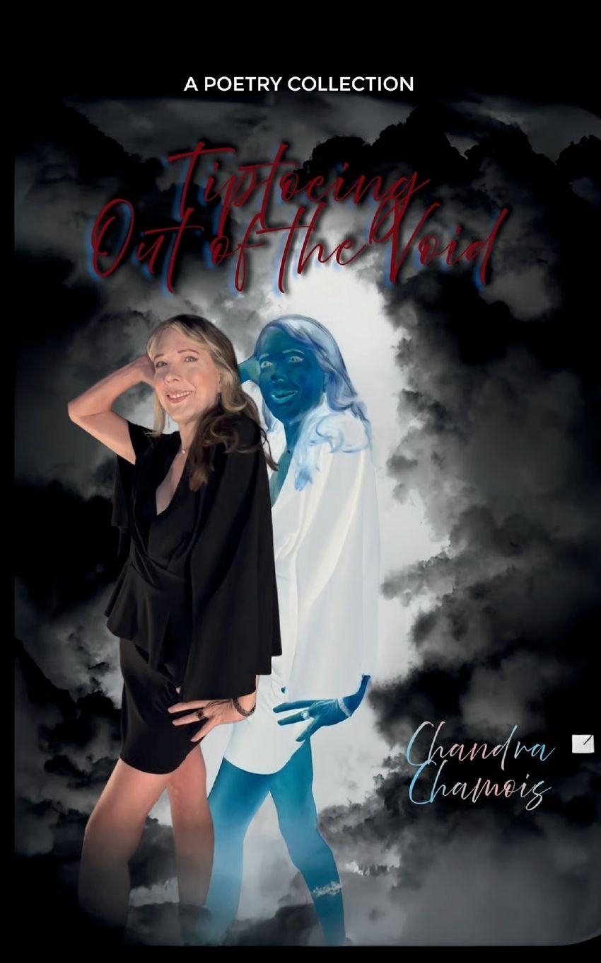 Kniha Tiptoeing Out Of The Void Chandra Chamois