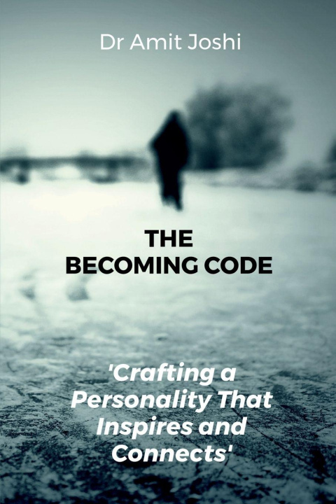 Knjiga The Becoming Code Dr Amit Joshi