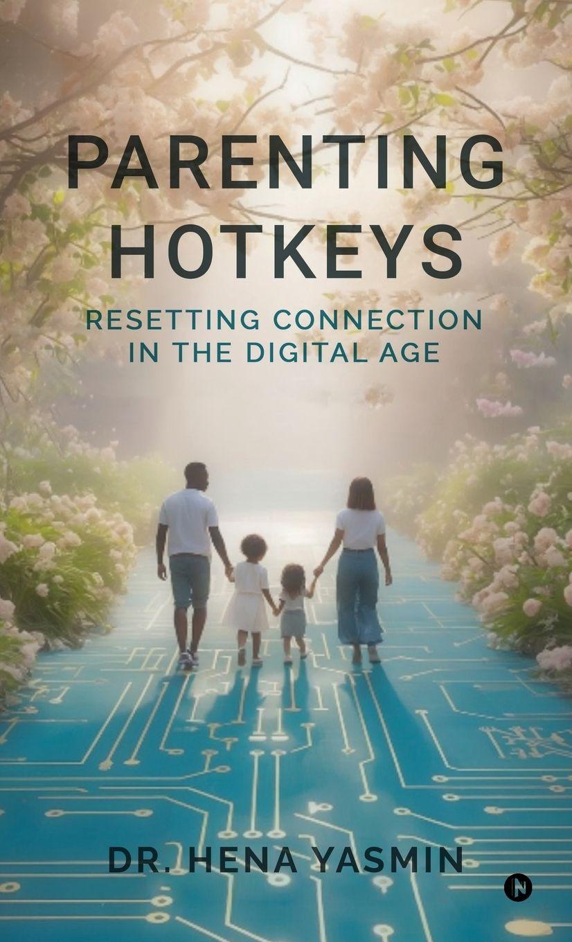 Kniha Parenting Hotkeys Dr. Hena Yasmin
