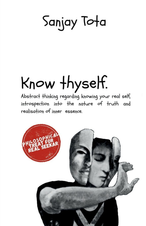 Knjiga know thyself Sanjay Tota