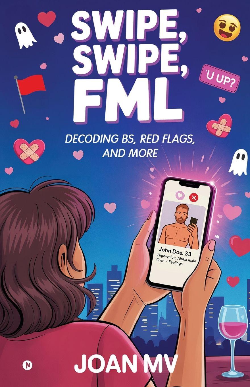 Kniha Swipe, Swipe, FML Joan MV