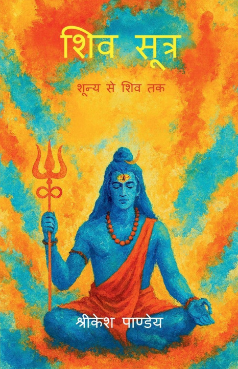Kniha Shiv Sutra Shrikesh Pandey