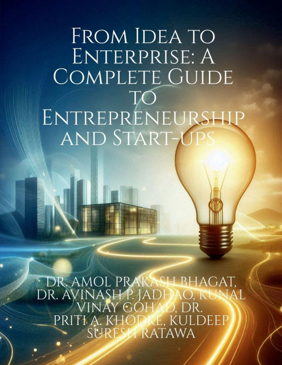 Boek From Idea to Enterprise DR. AMOL PRAKASH BHAGAT