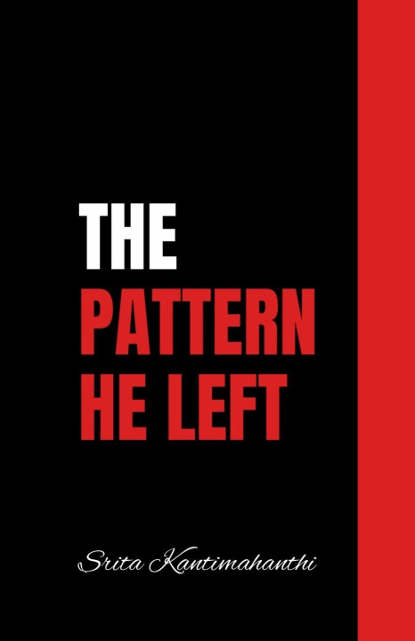 Kniha The Pattern He Left Srita Kantimahanthi