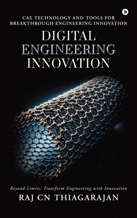 Knjiga Digital Engineering Innovation Raj CN Thiagarajan