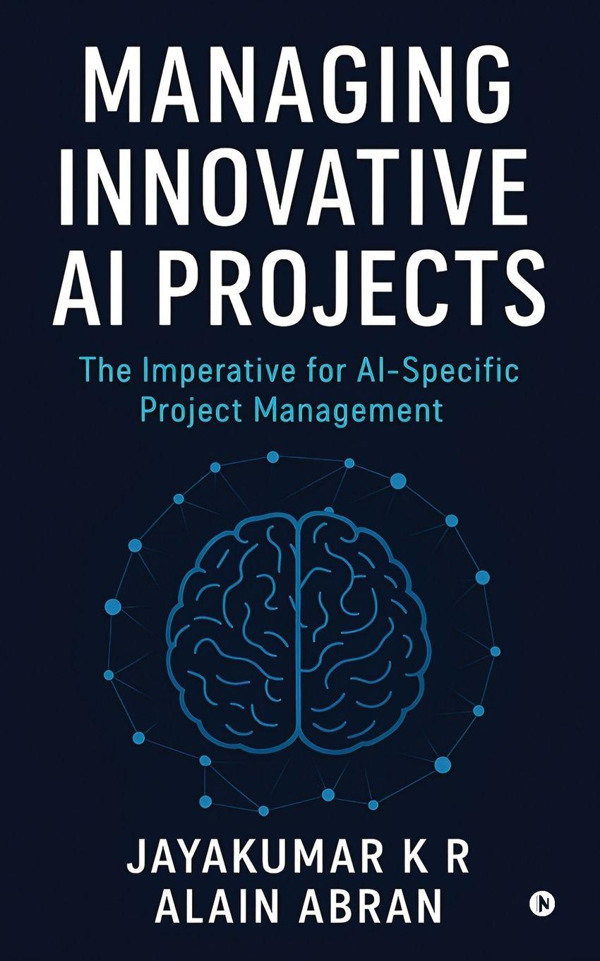 Knjiga Managing Innovative AI Projects Jayakumar K R