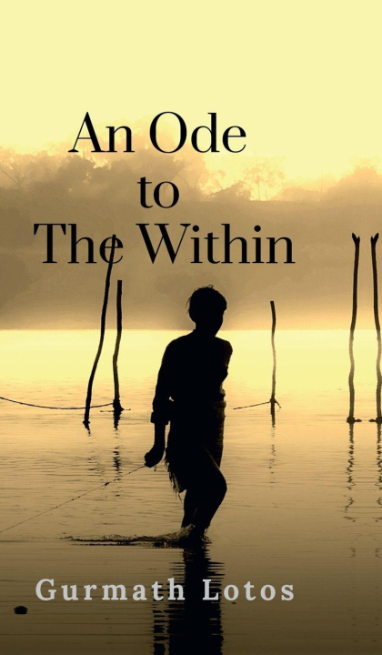 Livro An Ode to The Within Gurmath Lotos