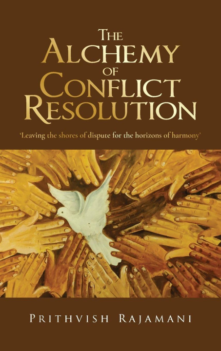 Kniha The Alchemy of Conflict Resolution Prithvish Rajamani