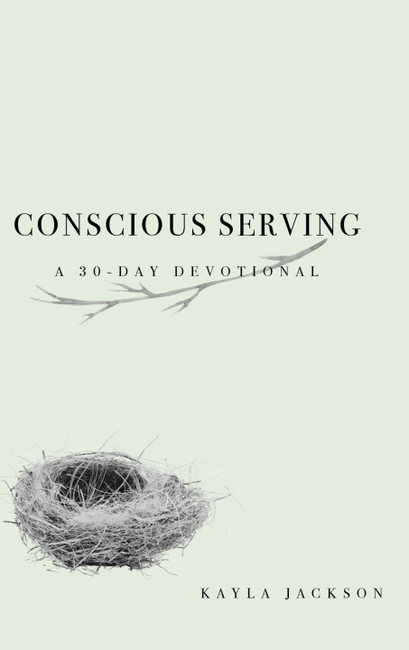 Kniha Conscious Serving Kayla Jackson