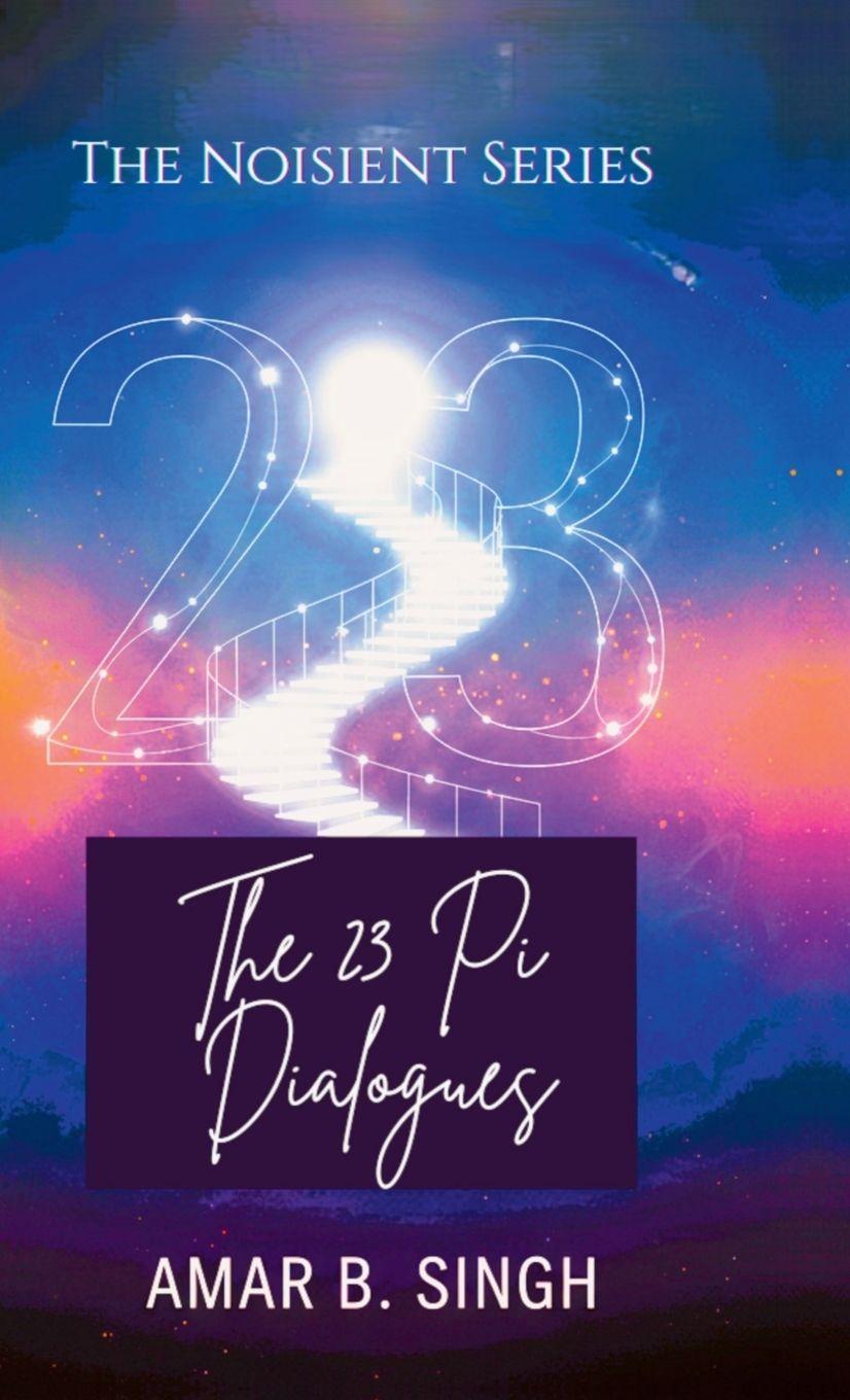 Kniha The 23 Pi Dialogues Amar B. Singh