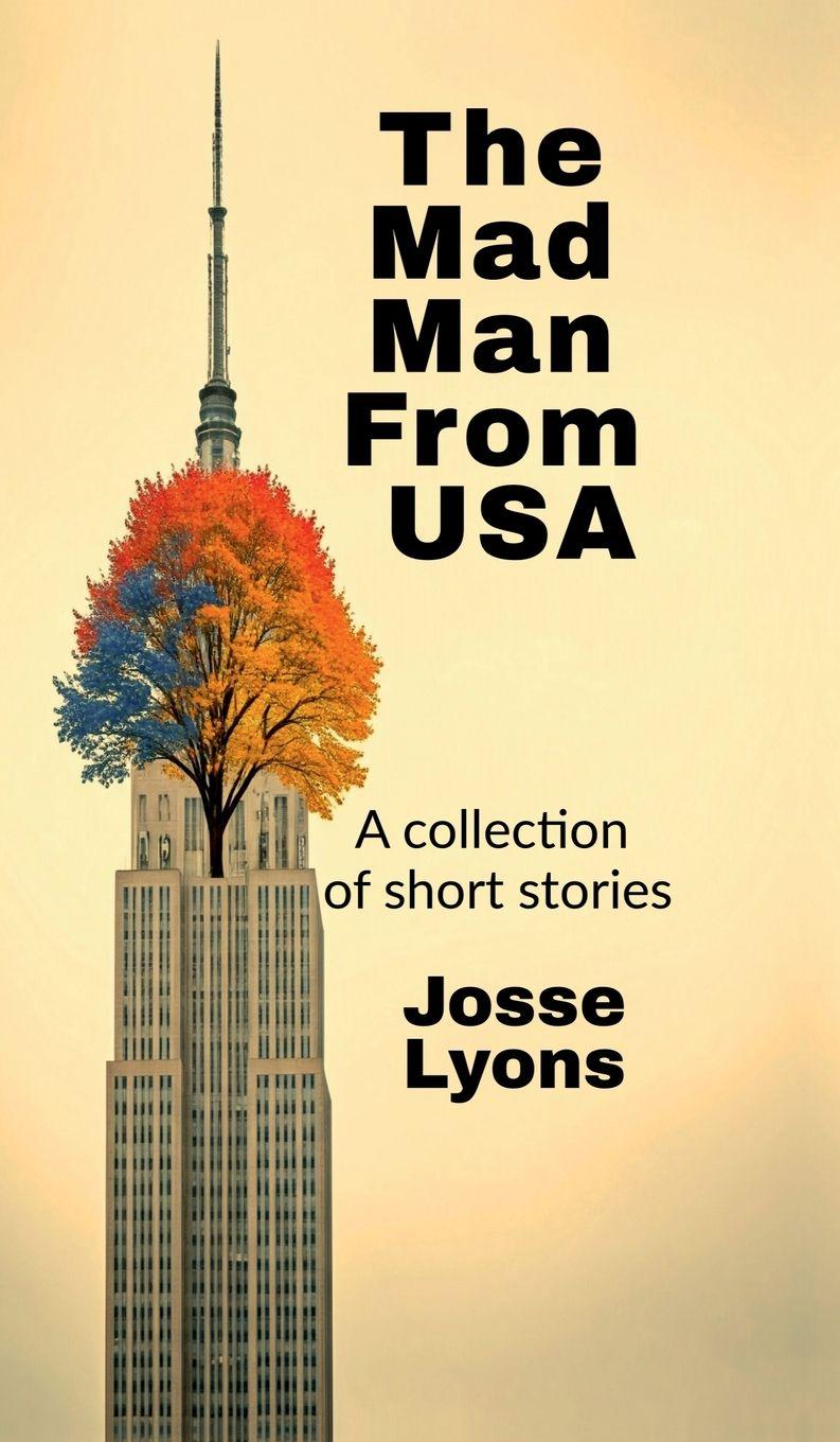 Libro The Mad Man From USA Josse Lyons