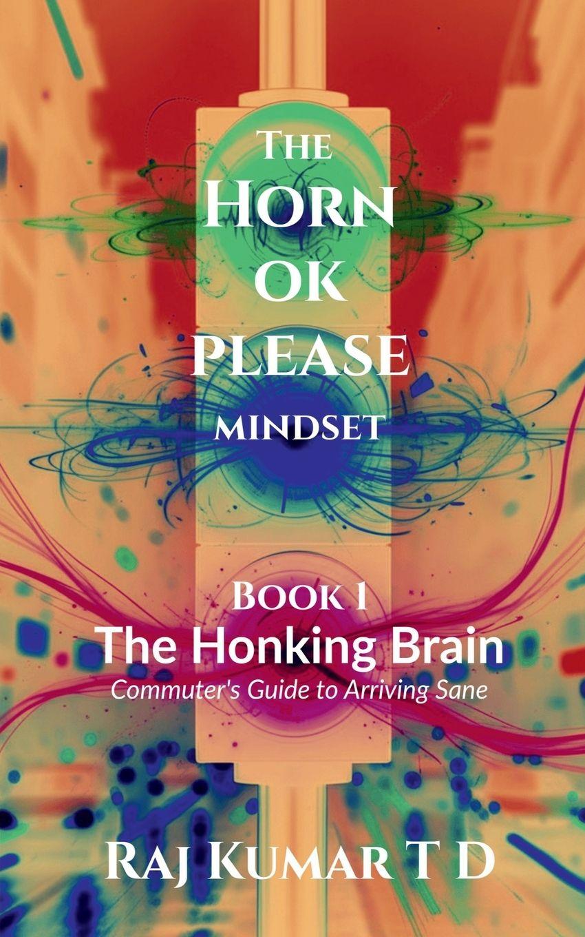 Buch The Horn OK Please Mindset Raj Kumar T D