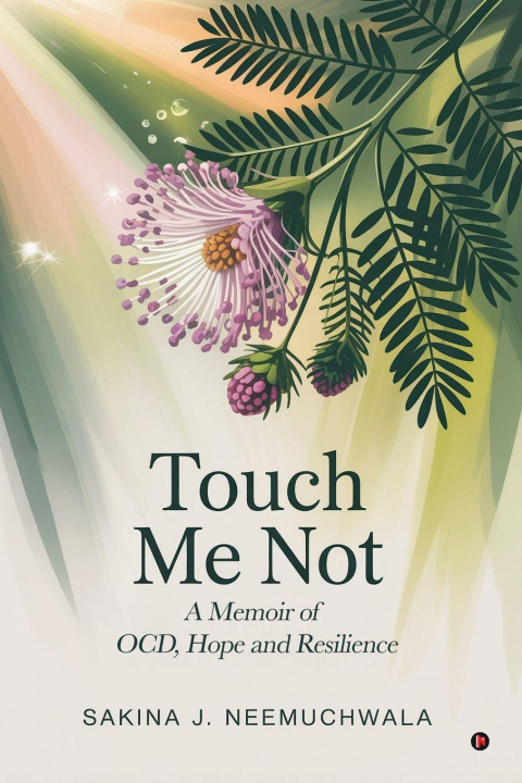 Knjiga Touch Me Not Sakina J. Neemuchwala