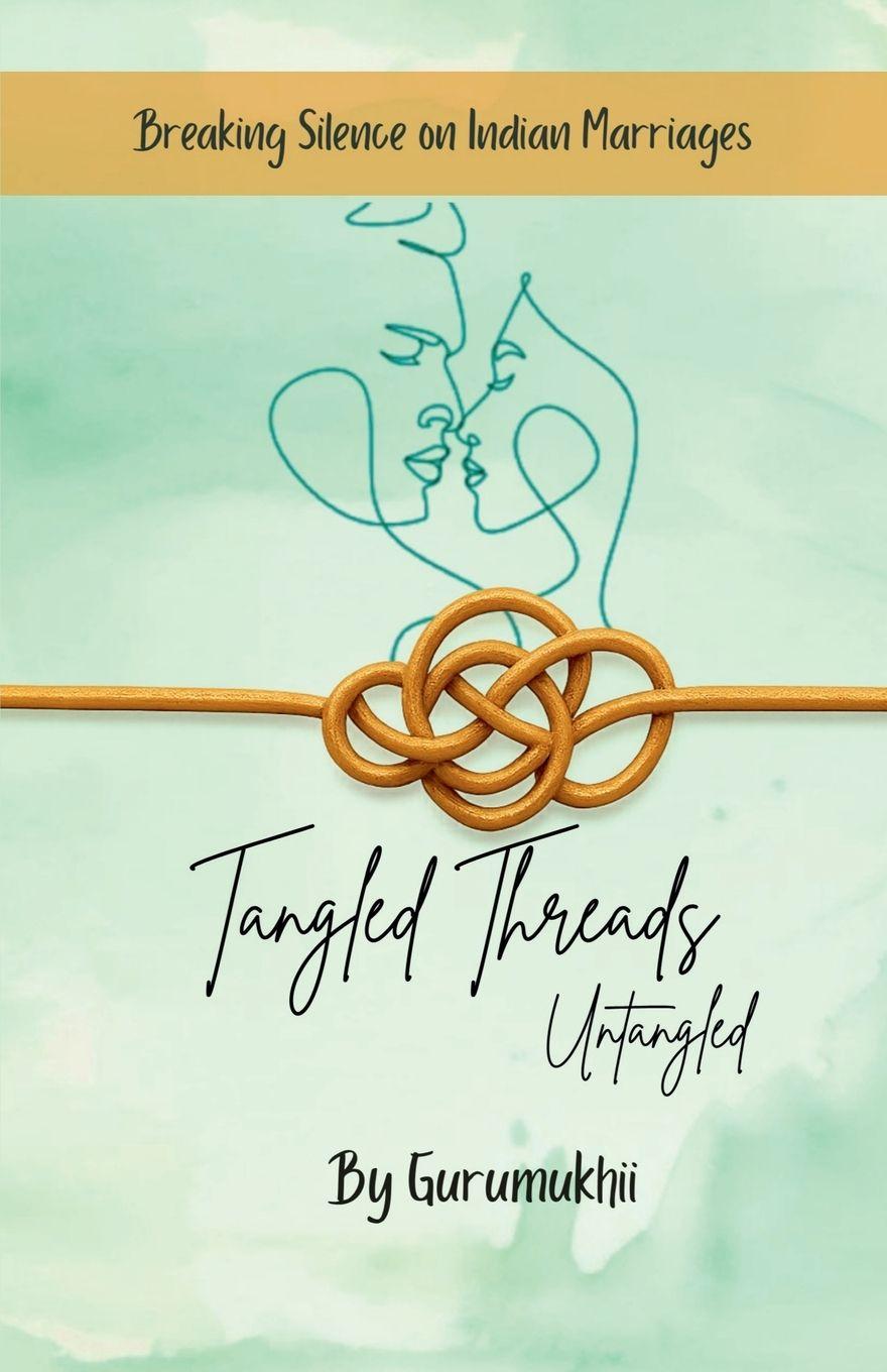 Kniha Tangled Threads Untangled Gurumukhii