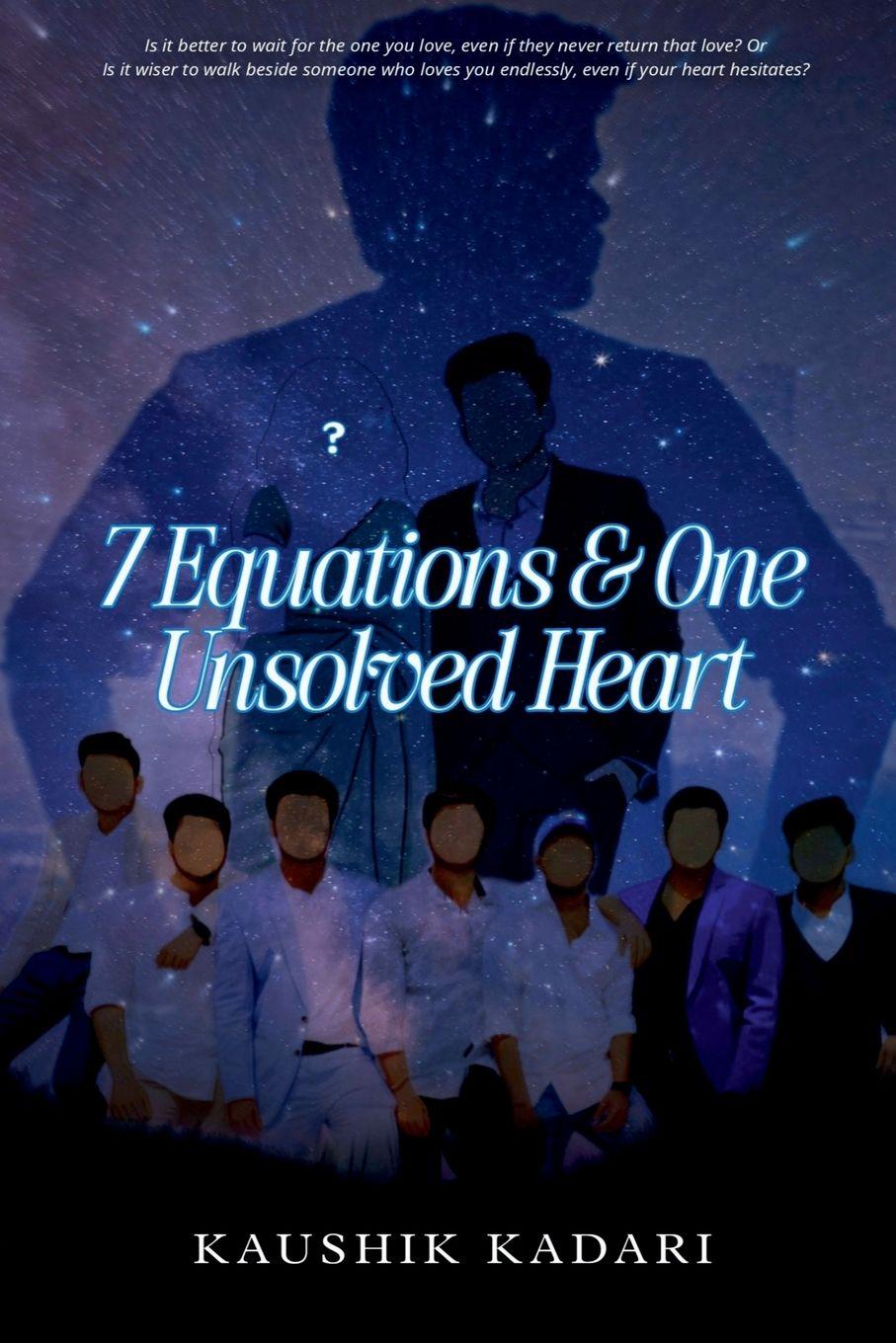 Kniha 7 Equations & One Unsolved Heart Kaushik Kadari