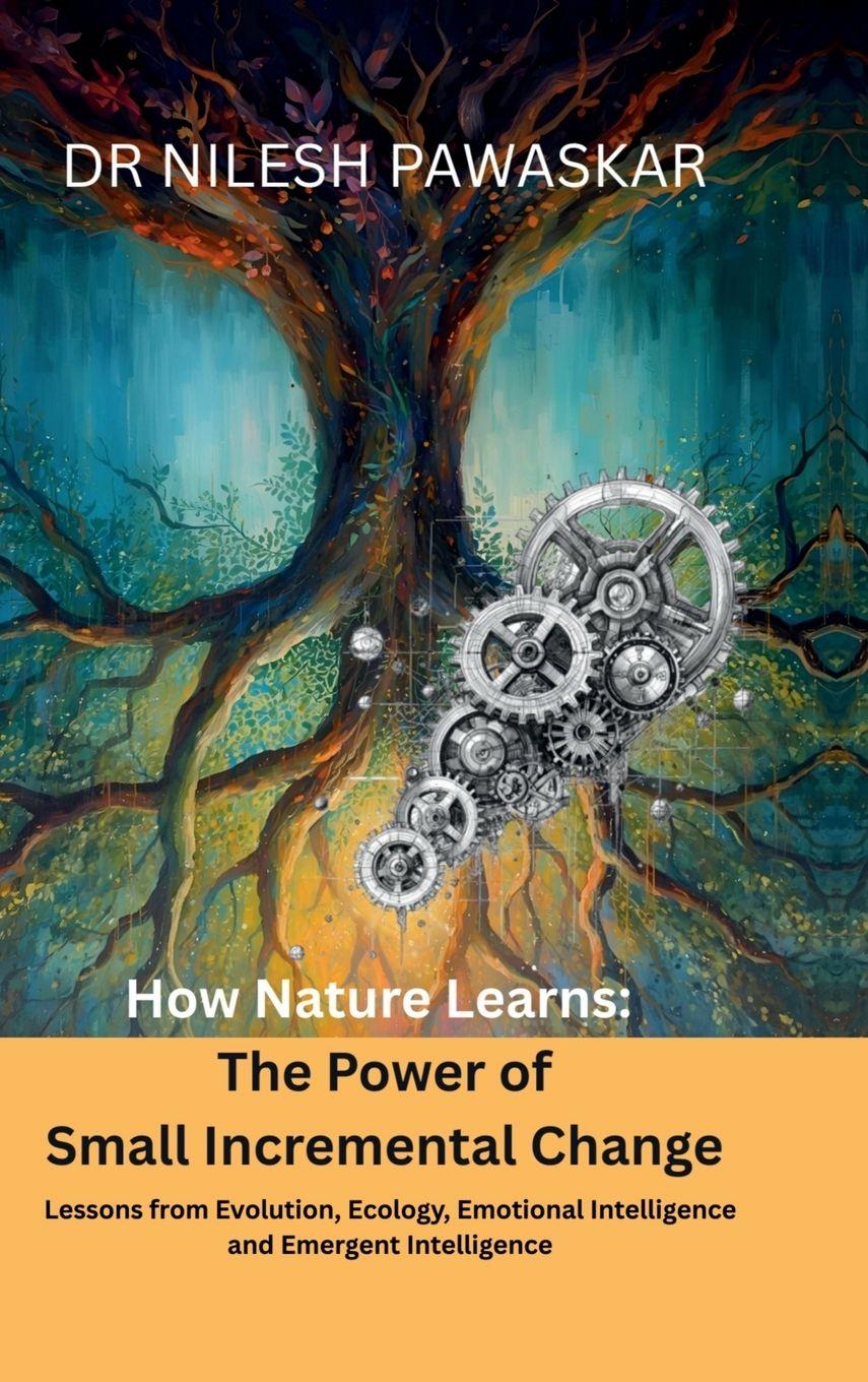 Knjiga How Nature Learns Dr Nilesh Pawaskar