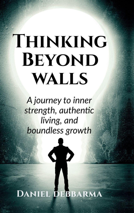 Knjiga Thinking Beyond Walls Daniel Debbarma