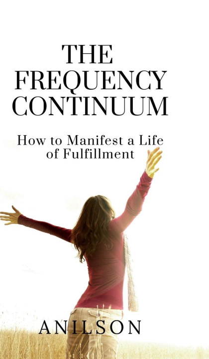 Kniha The Frequency Continuum Anilson