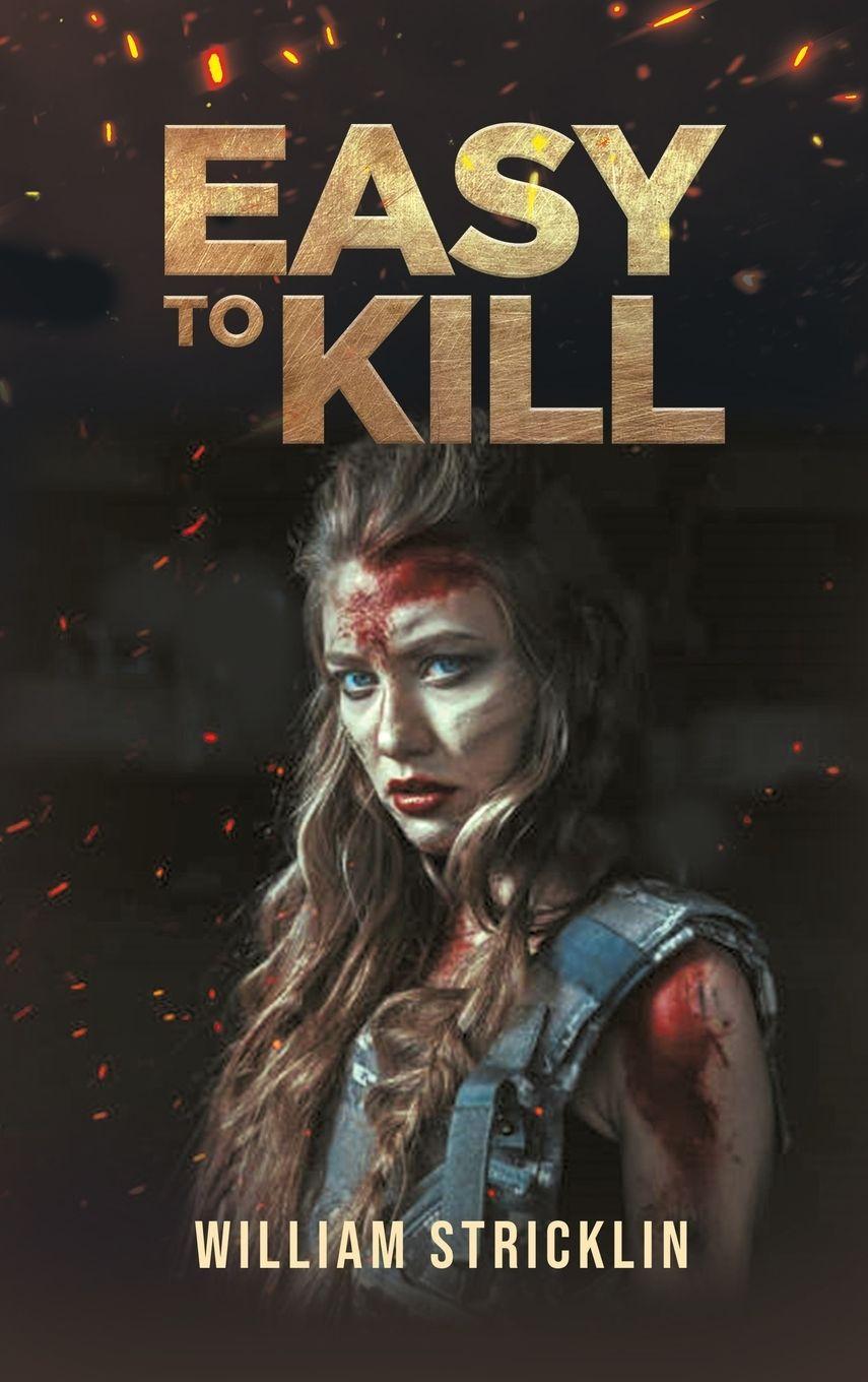 Kniha Easy To Kill Williamq= Stricklin