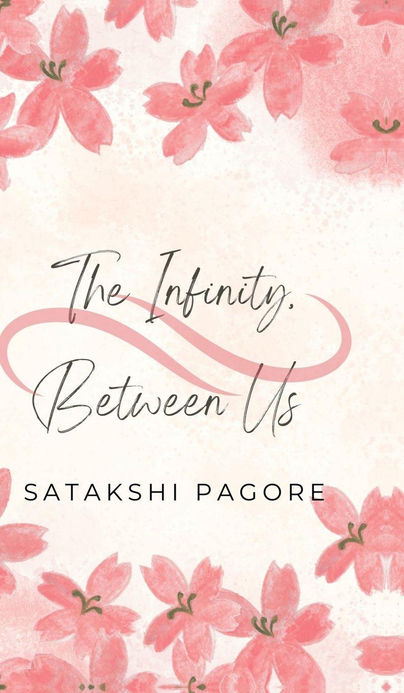 Kniha The Infinity Between Us Satakshi Pagore
