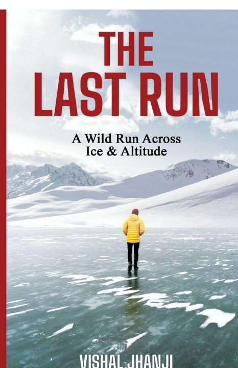 Kniha The Last Run VISHAL JHANJI