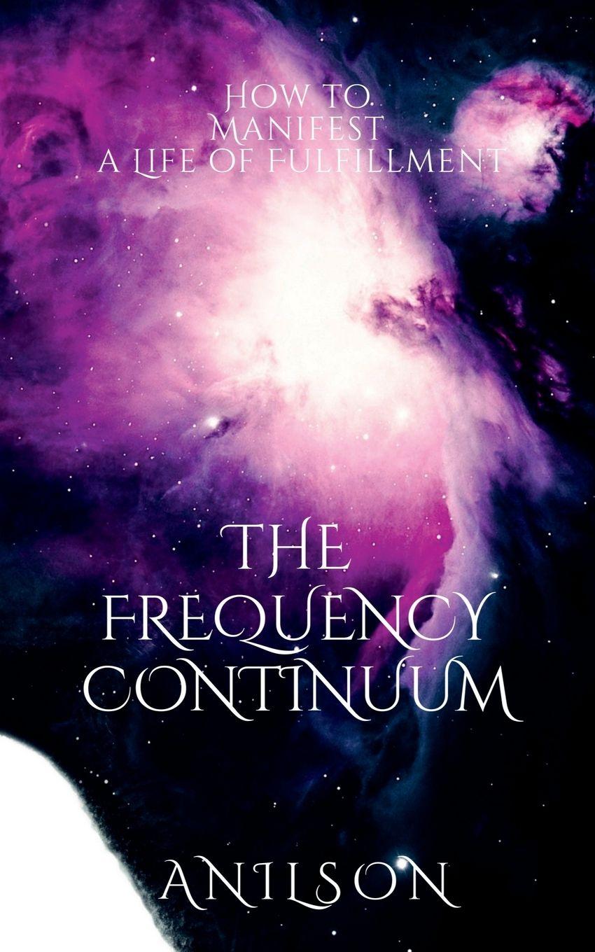 Kniha The Frequency Continuum Anilson