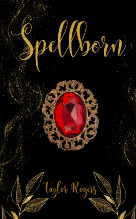 Kniha Spellborn Taylor Rogers