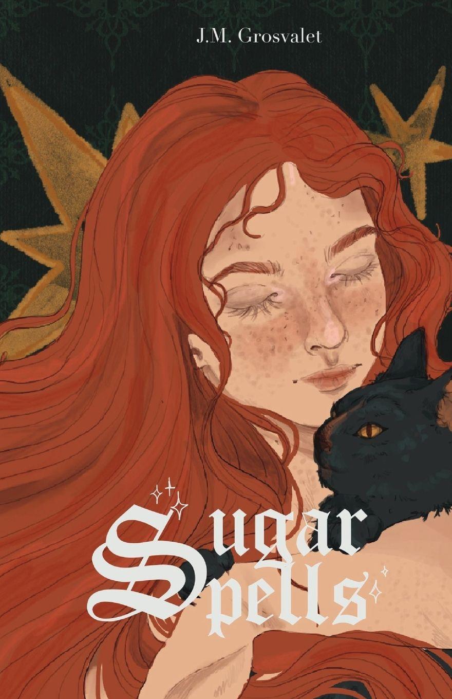 Buch Sugar Spells J.M. Grosvalet