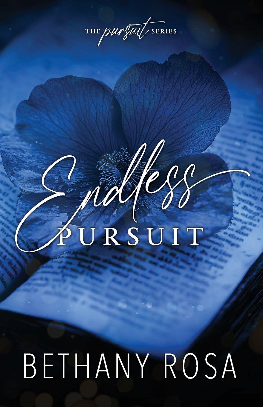 Kniha Endless Pursuit Bethany Rosa