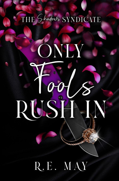 Knjiga Only Fools Rush In R.E. May