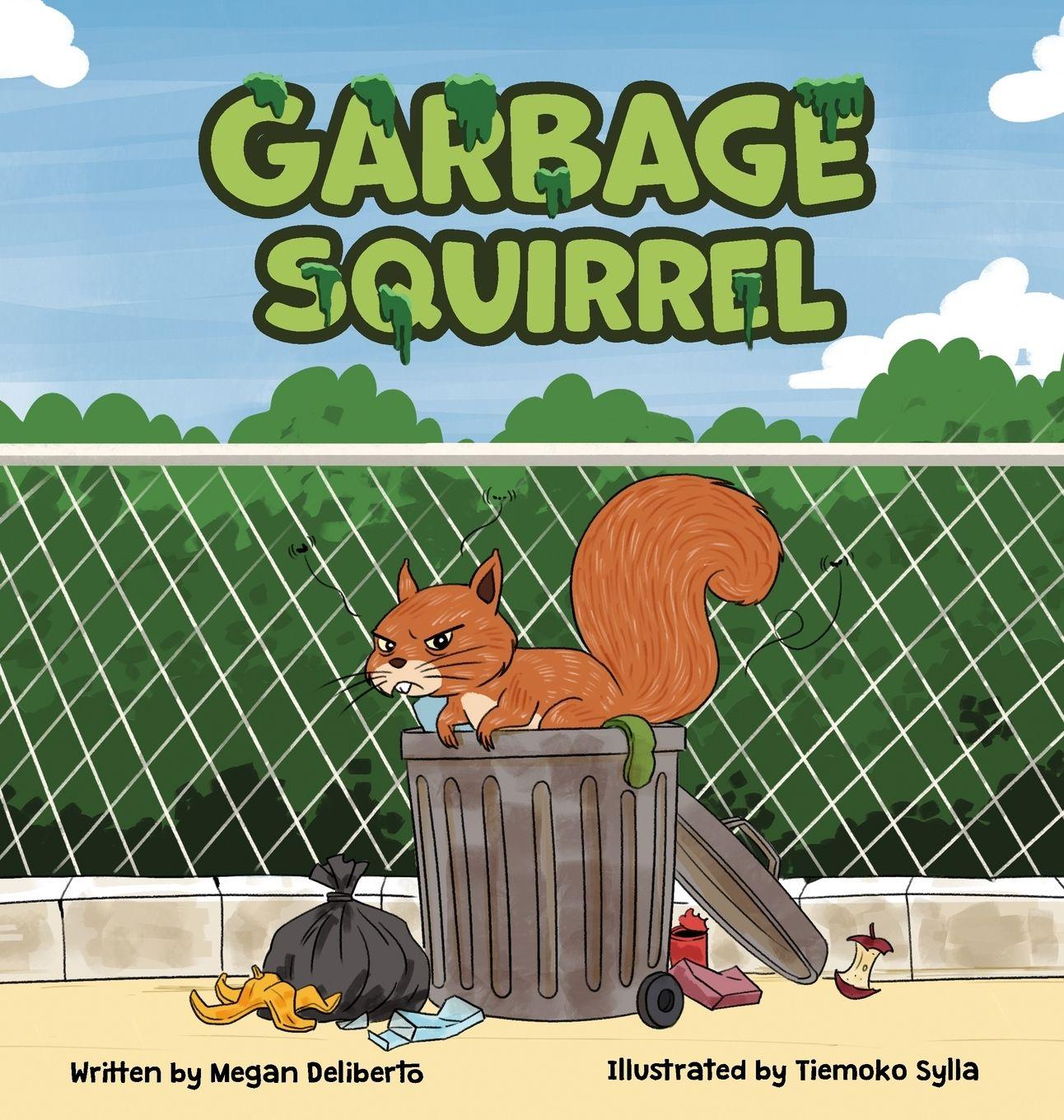 Kniha Garbage Squirrel Megan Deliberto