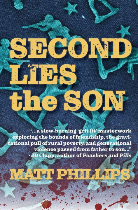Book Second Lies the Son Matt Phillips
