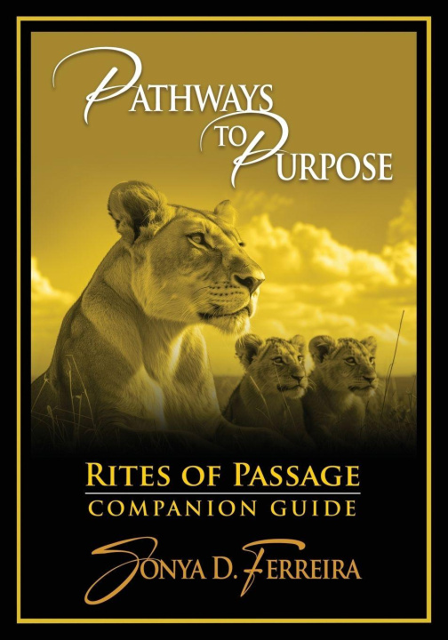Kniha Pathways to Purpose Sonya D Ferreira