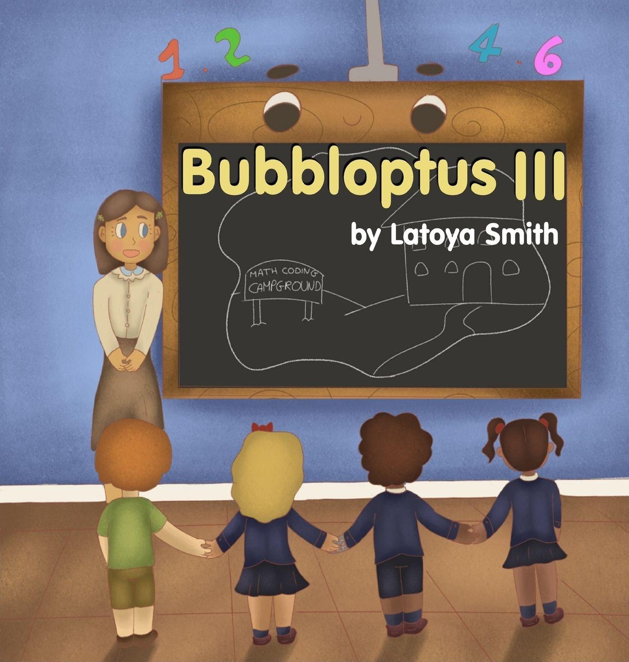 Kniha Bubbloptus III Latoya Smith