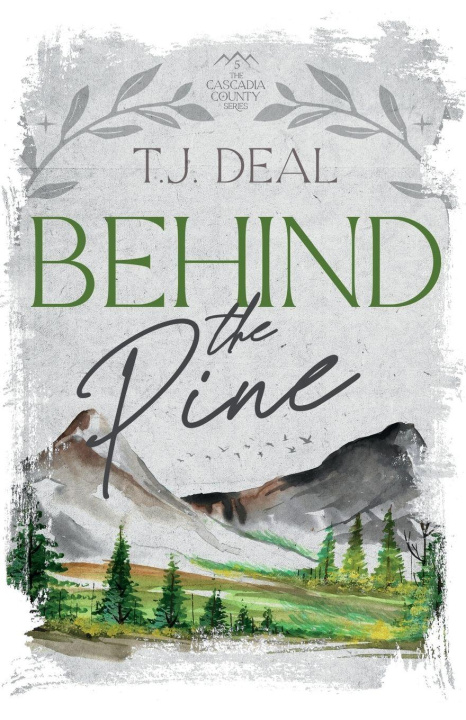 Kniha Behind The Pine T.J. Deal