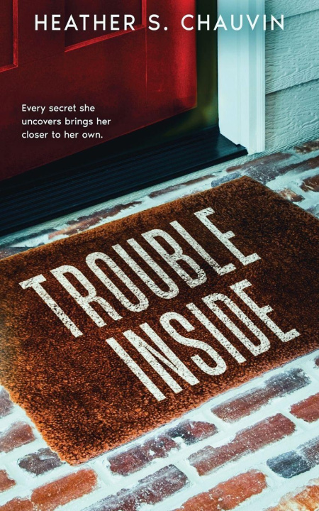 Livre Trouble Inside Heather S. Chauvin