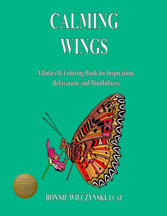 Kniha Calming Wings Bonnie Wilczynski