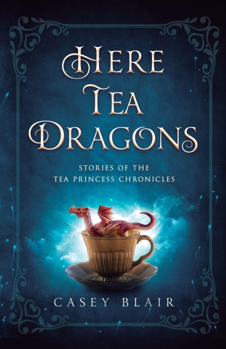 Book Here Tea Dragons Casey Blair