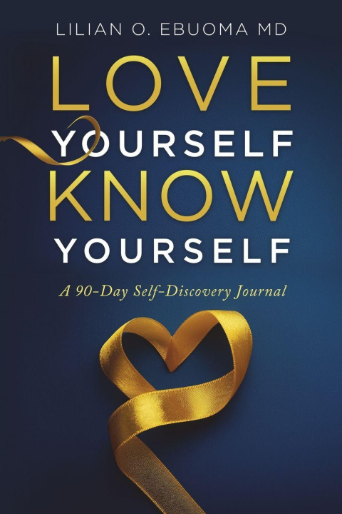Kniha Love Yourself, Know Yourself Lilian O. Ebuoma
