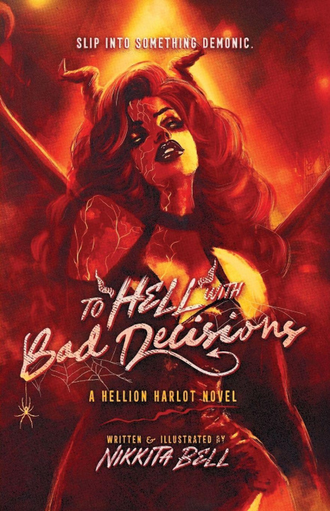 Knjiga To Hell with Bad Decisions Nikkita Bell
