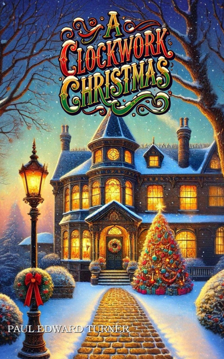 Buch A Clockwork Christmas Paul Edward Turner