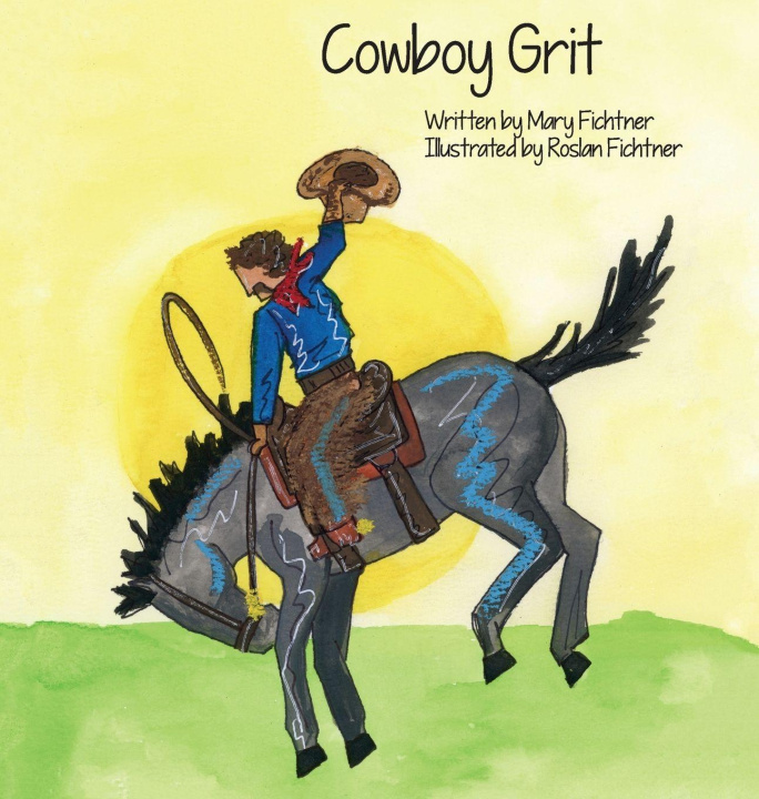 Libro Cowboy Grit Roslan Fichtner