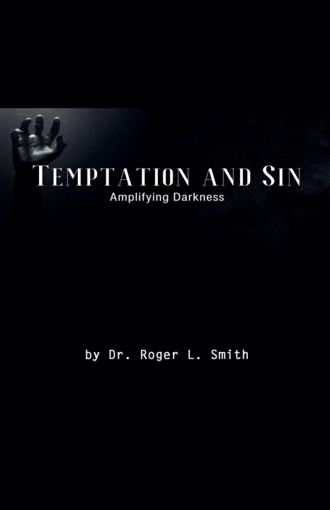 Kniha Temptation and Sin Roger L. Smith