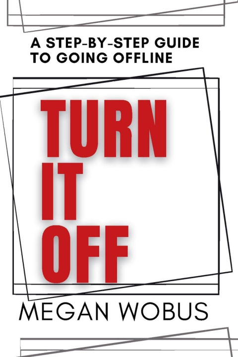 Knjiga Turn It Off Megan Wobus