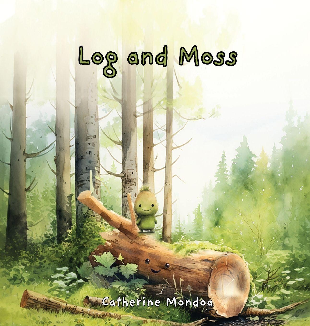 Knjiga Log & Moss Catherine Mondoa