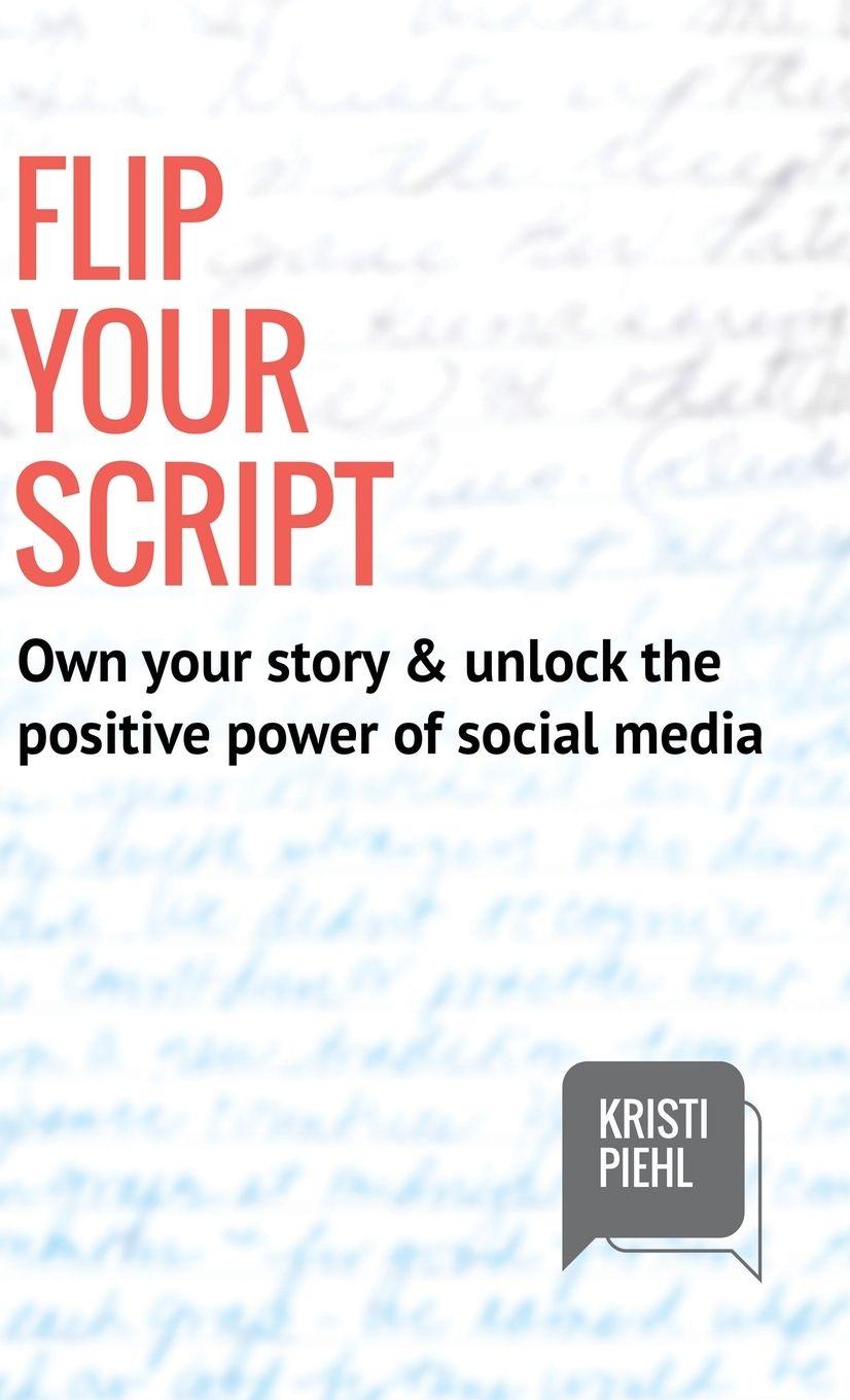 Kniha Flip Your Script Kristi Piehl
