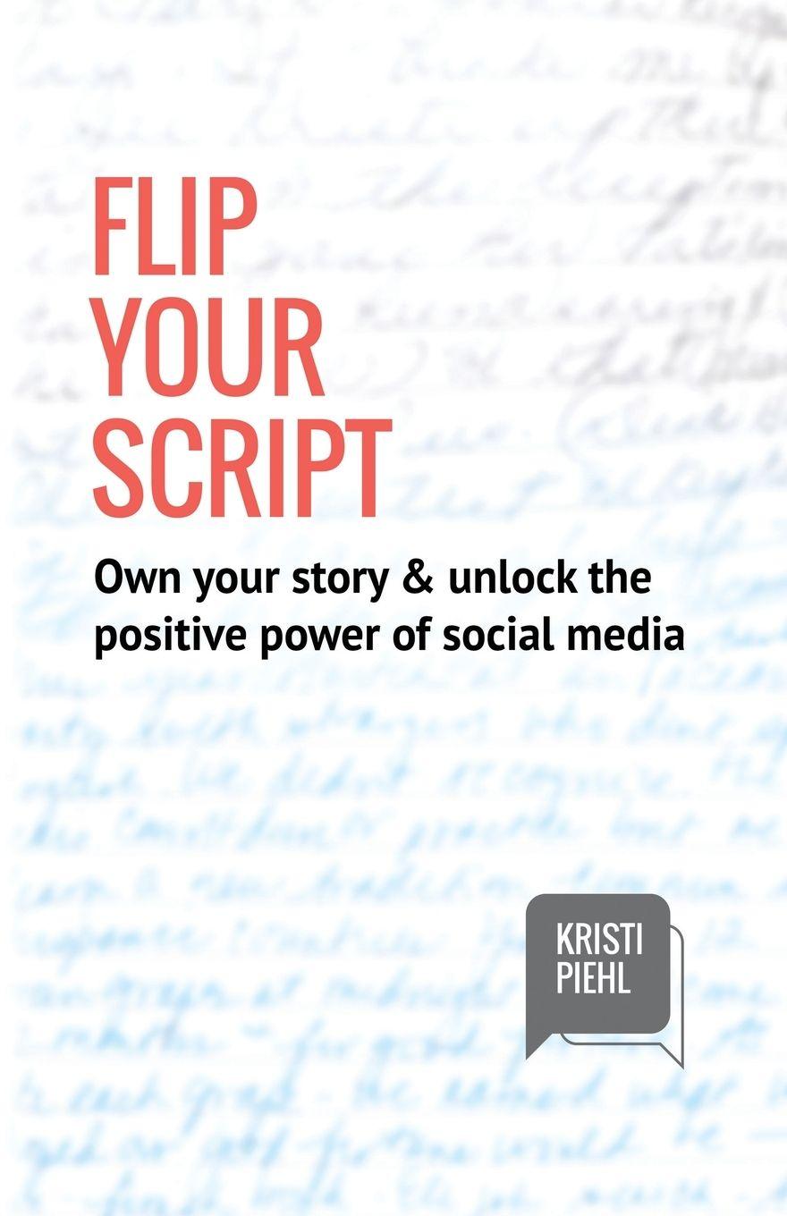 Kniha Flip Your Script Kristi Piehl