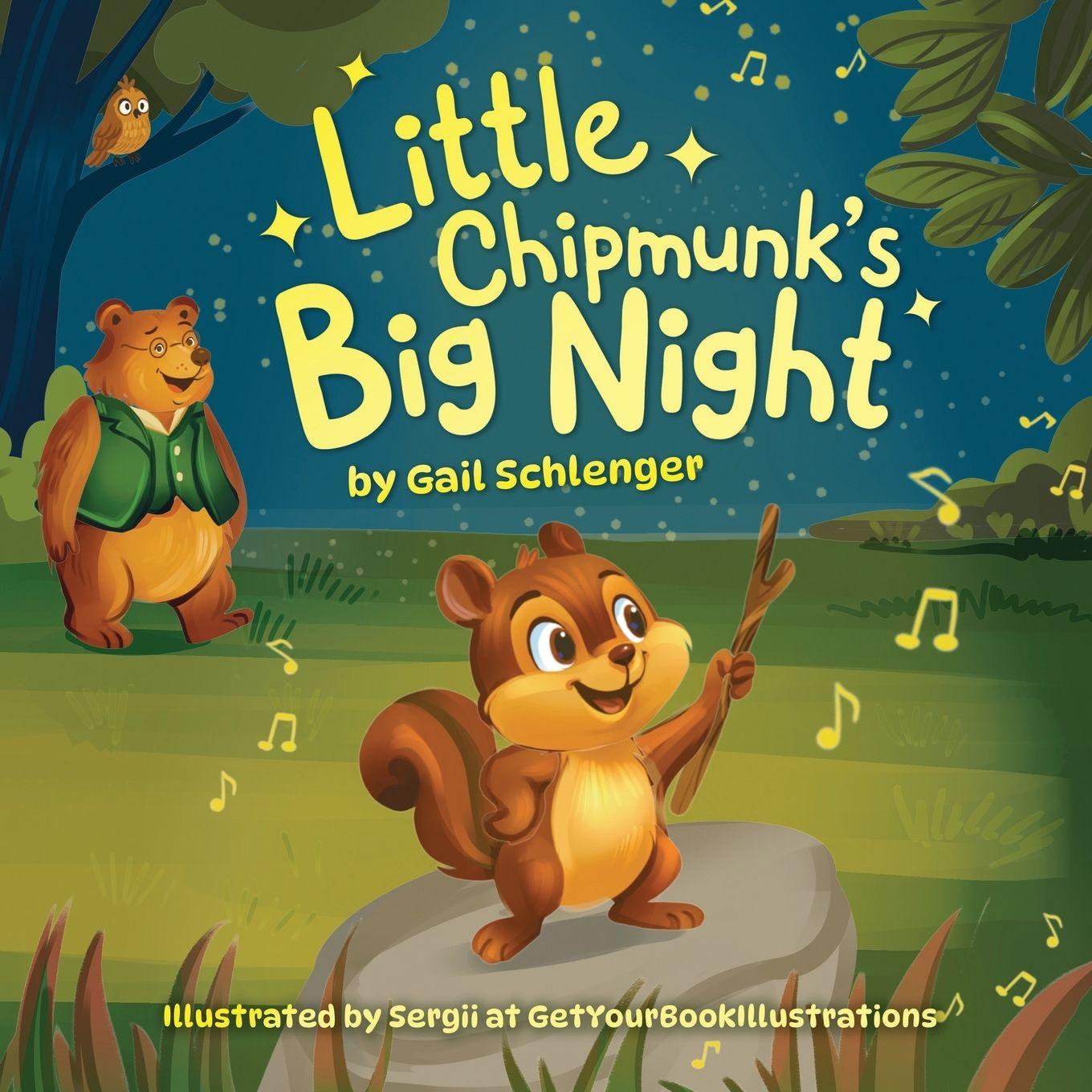 Knjiga Little Chipmunk's Big Night Gail Schlenger